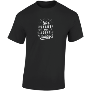 Start The Joint T Shirt
