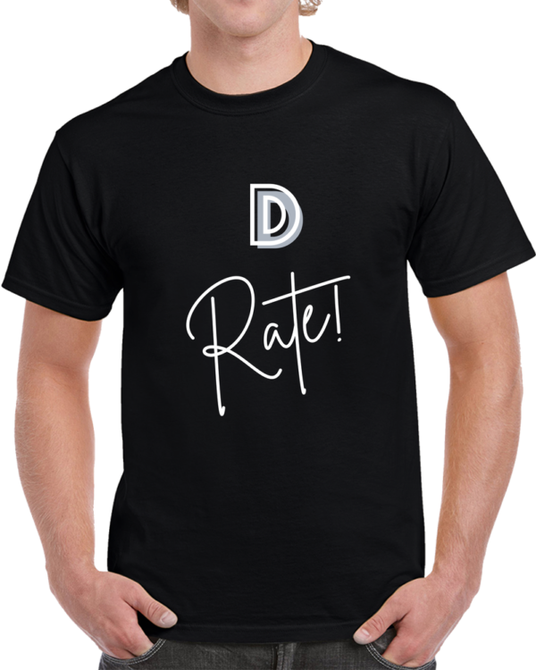 D-rate T Shirt