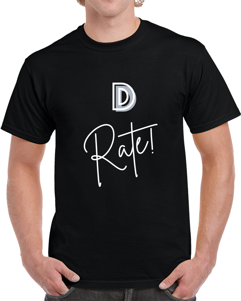 D-rate T Shirt