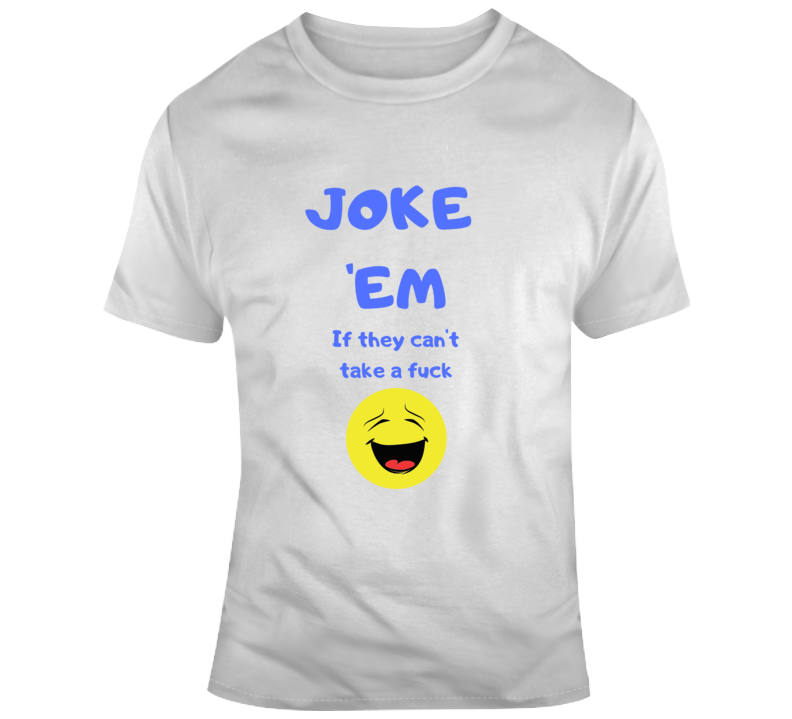 Joke Em - Light T Shirt