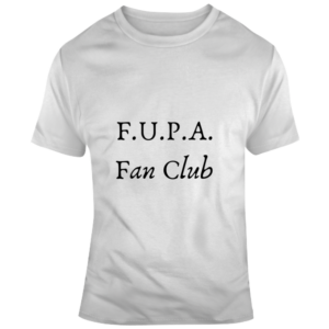 F.u.p.a. Fan Club - Light T Shirt