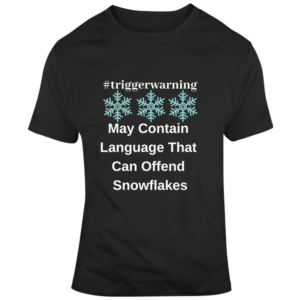 Trigger Warning T Shirt