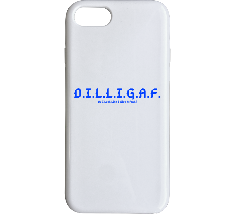 Dilligaf - Light Phone Case