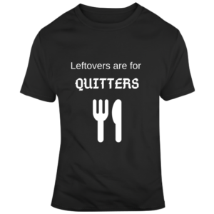 Leftovers T Shirt