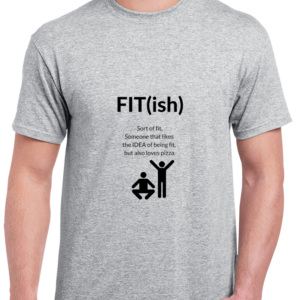 Fit-ish T Shirt