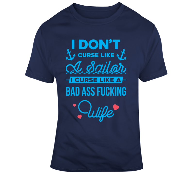 Curse Like A Wife T Shirt