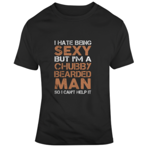 Hate Being Sexy  T Shirt